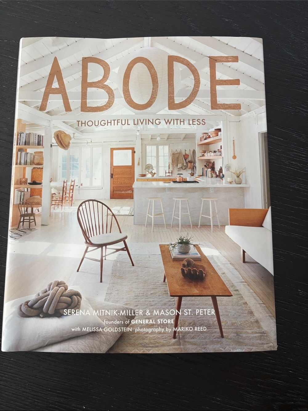Abode Thoughtful Living With Less - by Serena Mitnik-Miller & Mason St. Peter